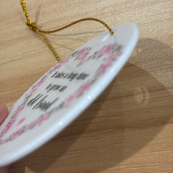 NIB Ceramic Ornament “It Takes a Long Time to Grow an Old Friend” – Floral Heart - Picture 3 of 3